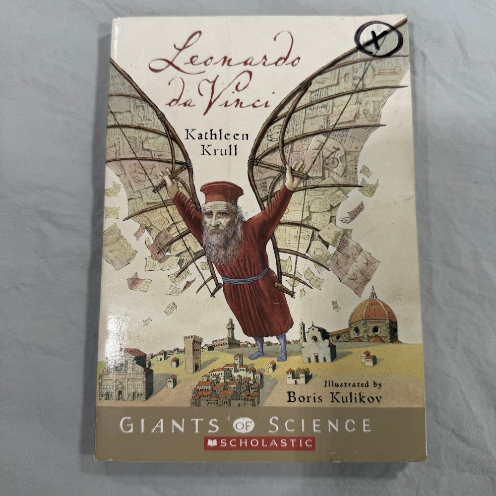Leonardo da Vinci Giants of Science Kathleen Krull Scholastic Paperback 2007